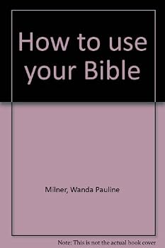 Unknown Binding How to use your Bible Book