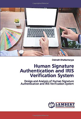 Buy Human Signature Authentication and IRIS Verification System: Design ...