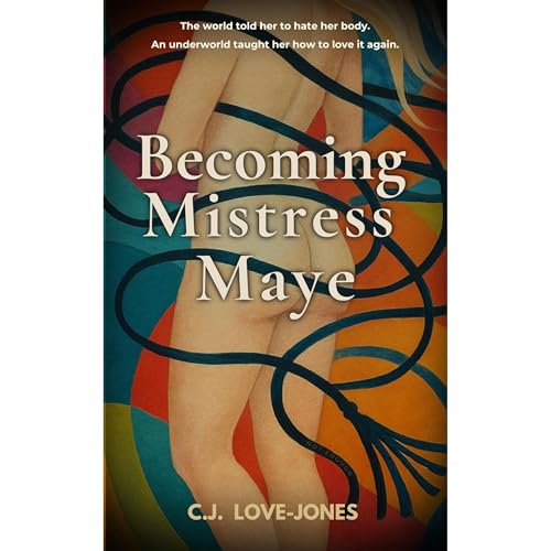 Becoming Mistress Maye Audiolibro Por C.J. Love-Jones, C.J. English arte de portada