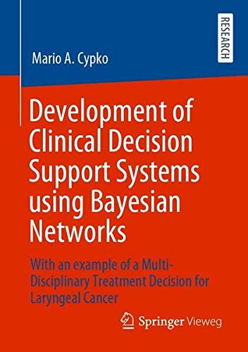 Buy Development of Clinical Decision Support Systems using Bayesian Networks — BookShops.in