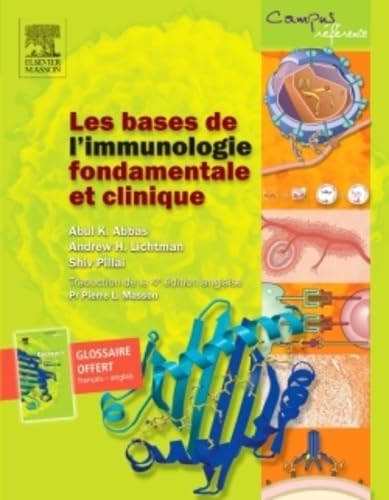 Les bases de l'immunologie fondamentale et clinique: Traduction de l'édition Anglaise