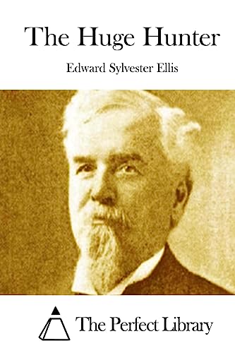 The Huge Hunter 1511908335 Book Cover