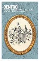 CENTRO Journal: Spring 2022 | Volume 34 | Number 1 1945662565 Book Cover