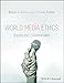 World Media Ethics: Cases and Commentary