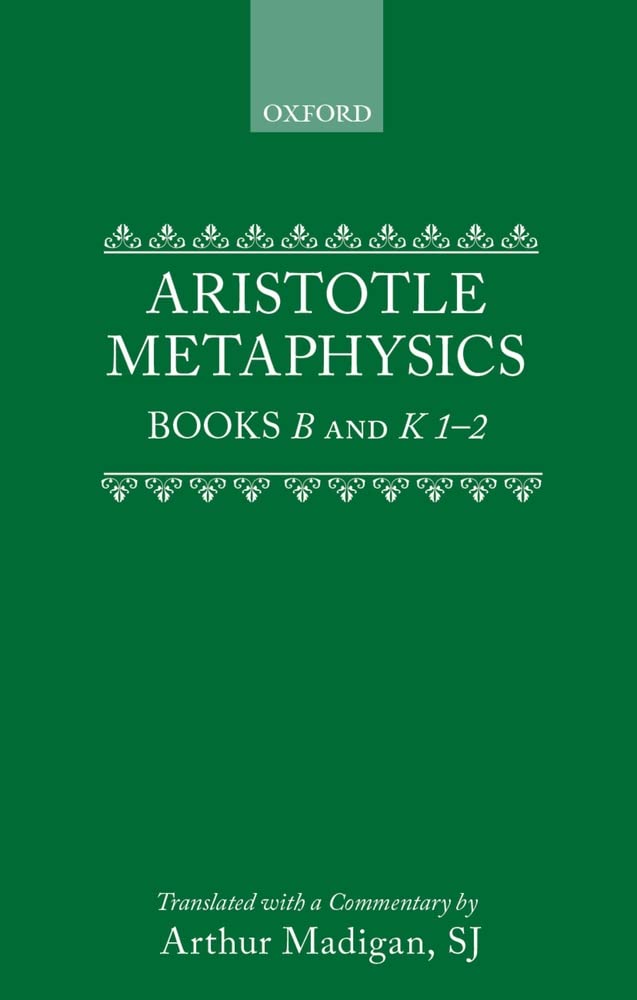 Aristotle: Metaphysics Books B and K 1-2 (Clarendon Aristotle Series)