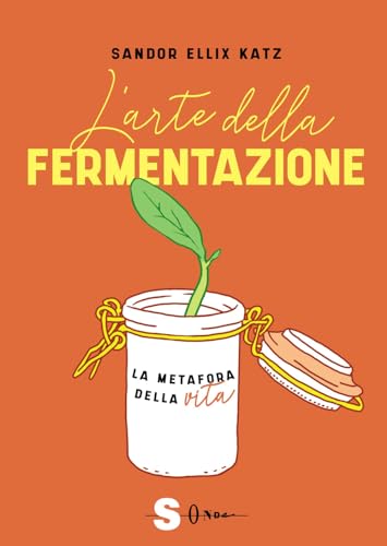 L'arte della fermentazione