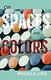 On Spaces and Colors (English Edition)
