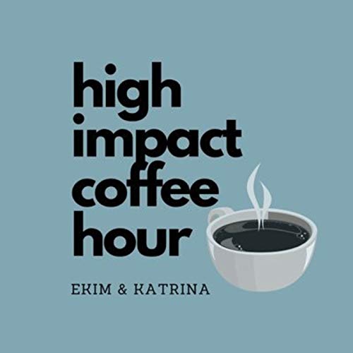 Page de couverture de HIGH IMPACT COFFEE HOUR