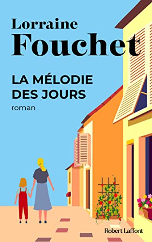 La mélodie des jours (Best-sellers)