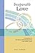 Inseparable Love: A Commentary on The Order of Celebrating Matrimony in the Catholic Church