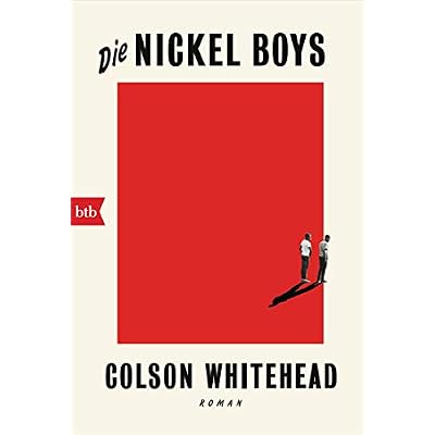 Die Nickel Boys: Roman