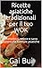 Ricette asiatiche tradizionali per il tuo WOK: Economico, veloce e sano autentiche formule asiatiche