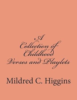 Paperback A Collection of Childhood Verses and Playlets Book