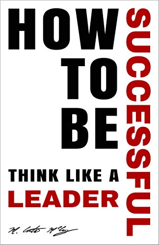 Télécharger How To Be Successful: Think Like A Leader (English Edition) PDF Ebook En Ligne