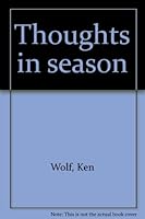 Thoughts in season B0006Y51Y0 Book Cover