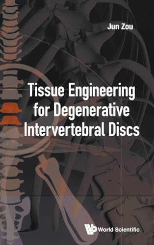 Preisvergleich Produktbild TISSUE ENGINEERING FOR DEGENERATIVE INTERVERTEBRAL DISCS