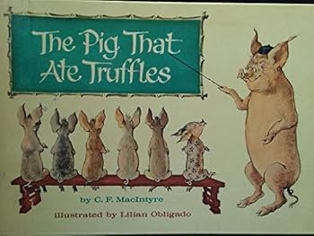 The Pig That Ate Truffles