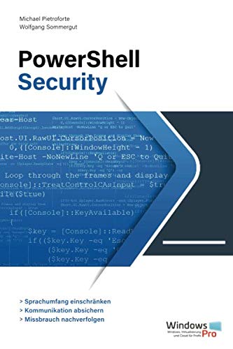 PowerShell Security: Sprachumfang einschränken, Kommunikation absichern, Missbrauch nachverfolgen