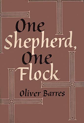 One Shepherd, One Flock B001UG9S8I Book Cover