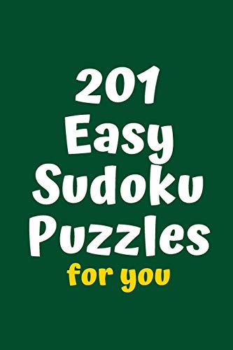 201 Easy Sudoku Puzzles for You (Sudoku for You)