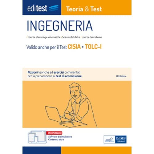Ingegneria Teoria&Test: Nozioni teoriche ed esercizi commentati per la preprazione ai test di ammissione (Italian Edition)