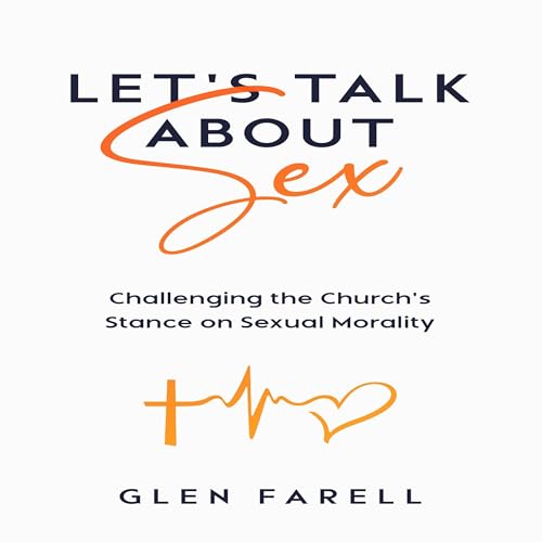 Let's Talk About Sex by Glen Farell episode artwork