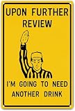 Upon Further Review Funny Football Referee Metal Sign, Sports Bar Humor Wall Decor, Retro Bar Cart Themed...