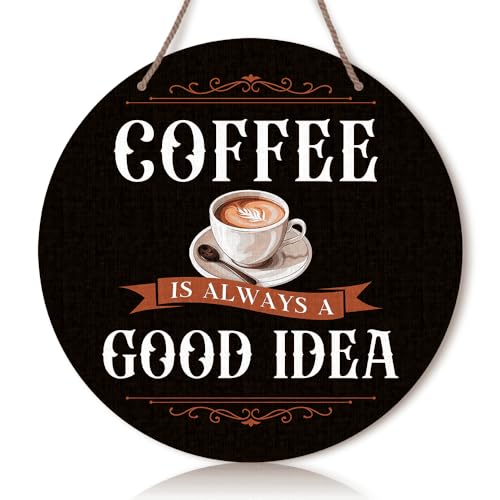 Coffee Bar Wood Sign, Funny Coffee Phrase Plaque-Coffee Is Always