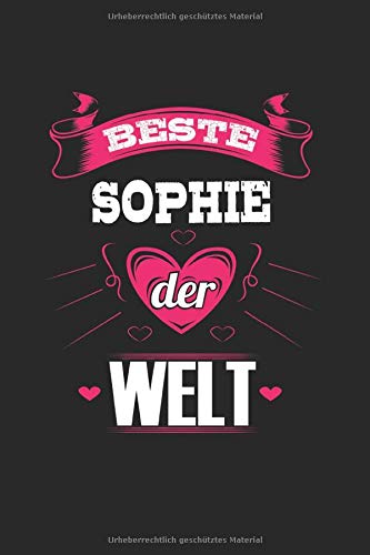 Beste Sophie der Welt: Sophie Notizbuch mit 120 Seiten mit Softcover. Geschenk für die beste Sophie der Welt. 6 x 9 (ca. DIN A5) Dotgrid