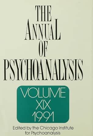 The Annual of Psychoanalysis, V. 19 1st Edition The Annual of Psychoanalysis, V. 19 1st Edition book cover