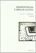 Modernidad Y Holocausto (Libros Del Ciudadano)