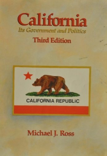 California, its government and politics 0534084362 Book Cover