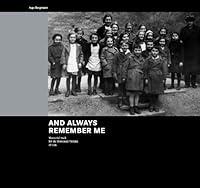 And Always Remember Me: Memorial Book for the Holocaust Victims of Ulm 3862810682 Book Cover