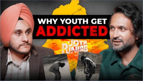 Punjab's Drug Crisis Explained How Drugs Are Changing Youth, Families & Society