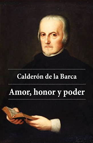 Amor, honor y poder (Spanish Edition)