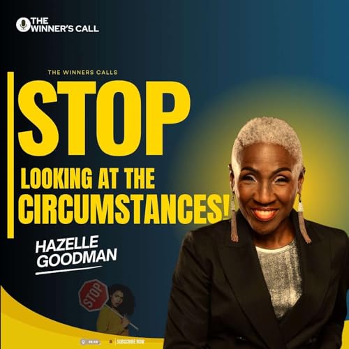 STOP LOOKING AT THE CIRCUMSTANCES!