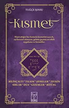 Kısmet: Bilincalti, Tilsim, Sifreler, Telkin, Sirlar, Dua, Gizemler, Ritüel