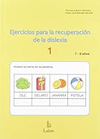 Ejercicios para la recuperación de la dislexia-1: 7-8 años 8492785659 Book Cover