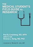 The Medical Student's Field Guide to Research