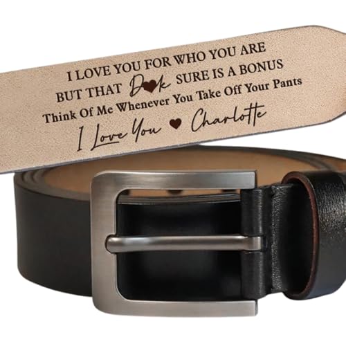 I Love You for Who You Are But That Thing Sure Is A Bonus - Couple Personalized Custom Engraved Leather Belt - Gift For Husband, Boyfriend, Anniversary - Personalized Belt for Husband