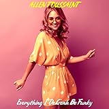  Everything I Do Gonh Be Funky