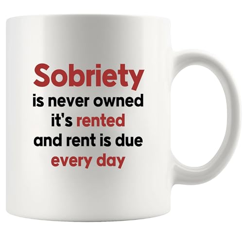 Panvola Sobriety Is Never Owned Sobriety Mug 11oz White