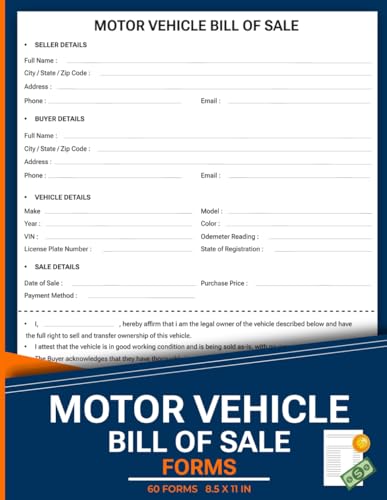 Motor Vehicle Bill of Sale Forms: Book for Buying or Selling a Car, Truck, or Motorcycle | 120 Pages.