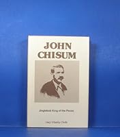 John Simpson Chisum: Jinglebob king of the Pecos 0890154651 Book Cover