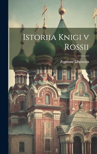 Istoriia knigi v Rossii (Russian Edition)