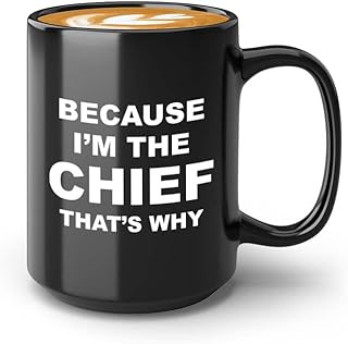 Chief Coffee Mug 15oz Black - Because I'm the chief that's why - Senior Chief Us Navy Retired Executive Leader Manager Head Supervisor Director Principal Commander
