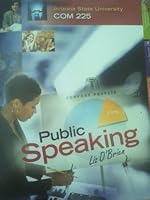 Public Speaking- Arizona State University COM 225 0077560043 Book Cover