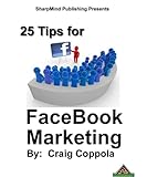  25 Tips for Facebook Marketing (English Edition)