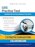 gre quantitative reasoning practice exam  GRE Practice Test: Master the GRE Exam on Your First Attempt with 216 Realistic Verbal & Quantitative Reasoning Questions, 4 Full-Length Mock Tests, and Clear, Easy-to-Understand Answer Explanations