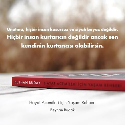 Hayat Acemileri İçin Yaşam Rehberi: Güçlü Bir Psikolojiye Sahip Olmanın Yolları - Görsel 3